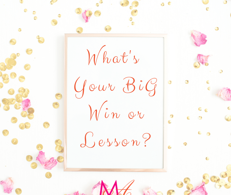What's your big win or lesson for 2019