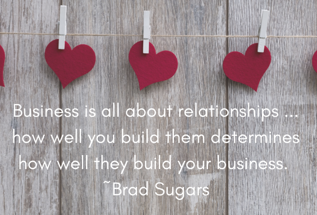 businesses are all about relationships