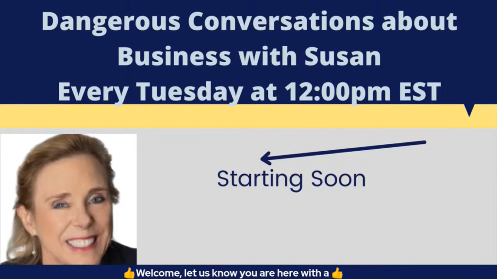 Dangerous Conversations about Business with Susan MacConnell and Deb Goeschel
