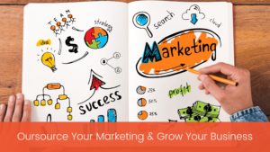 Oursource Marketing Grow Your Business